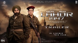 LAHORE 1947  Trailer  Sunny Deol  Aamir Khan  Preity Zinta Shilpa Shetty  Mithun Anupam Kher [upl. by Akenot]