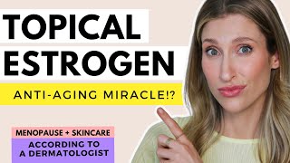 How to Use Topical Estrogen Cream For Aging Skin  Menopause  Skin  Dr Sam Ellis [upl. by Ardeha]