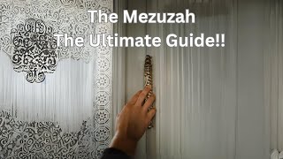 The Mezuzah  The Ultimate Guide [upl. by Loretta]