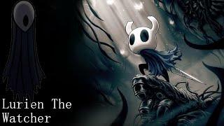 Hollow Knight Part41Lurien The Watcher [upl. by Harden453]