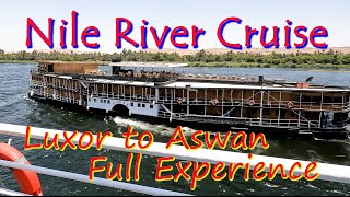 BEST CRUISE EVER Nile River Cruise Start to Finish Luxor to Aswan [upl. by Lynnett]