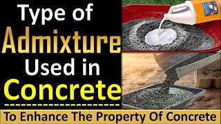 Types Of Admixtures Used In Construction  Type of Concrete Admixtures and their uses  CivilGuruji [upl. by Changaris]