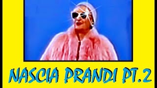 NASCIA PRANDI  telefonate andate male  parte 2 [upl. by Buschi]