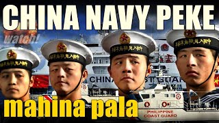 NAKU PO Pati Navy ng China Mahina Rin Pala PEKE DIN [upl. by Octave734]