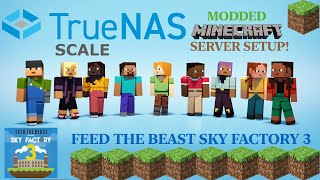 MODDED Minecraft Server on TrueNAS Scale  Sky Factory 3 [upl. by Anomar]