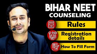 Bihar NEET Counseling 2024  Registrations  Rules  How to fill the form neet2024 mbbs [upl. by Iver]