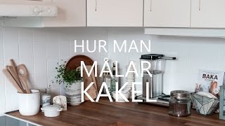 HUR MAN MÅLAR KAKEL  HOW TO PAINT TILES [upl. by Rosaline89]