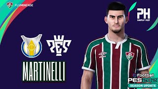 FACE DO MARTINELLI FLUMINENSE PES 2021 [upl. by Reg]