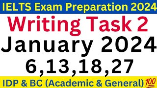 06 13 18 27 January 2024  IELTS Writing Task 2  Academic amp General  IDP amp BC [upl. by Ellard]