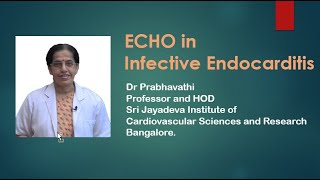 ECHO in Infective Endocarditis Dr Prabhavathi [upl. by Metabel222]