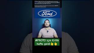 FROTO FORD OTOSAN için kritik hafta başladı shorts borsa otomobil temettü [upl. by Ydner]