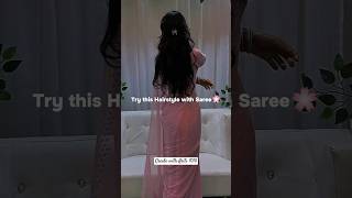 Try this Hairstyle with Saree🌸 saree hairstyle hair sarees sareehairstyle asthetic viralshort [upl. by Esiom]