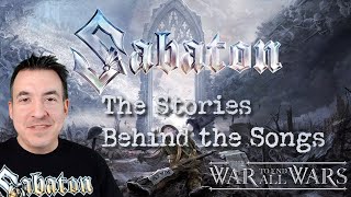 The Stories Behind the Songs  Sabaton The War to End All Wars [upl. by Ayekel]