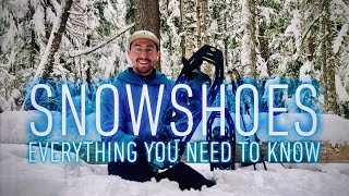 SNOWSHOES Everything You Need to Know [upl. by Nede]