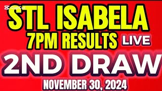 STL ISABELA RESULT 7PM DRAW NOVEMBER 302024 [upl. by Lori]