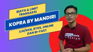 BIAYA TRANSAKSI KOPRA BY MANDIRI DAN MENGETAHUI LIMIT TRANSAKSI DI KOPRA BY MANDIRI [upl. by Flyn]