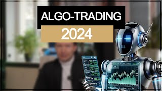 2024 mit dem AlgoTrading durchstarten  5 Schritte [upl. by Vivianna]