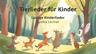 Tierlieder für Kinder [upl. by Dnaloy]