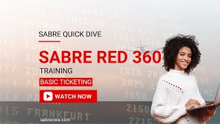 Sabre Red 360  Basic Ticketing Live Training [upl. by Lyrem]