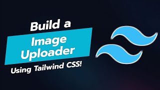 💾 Build an Image Uploader UI Component with Tailwind CSS 📸 [upl. by Alburg774]