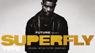 Future  Georgia Audio  From quotSUPERFLYquot ft Young Thug [upl. by Adyeren157]