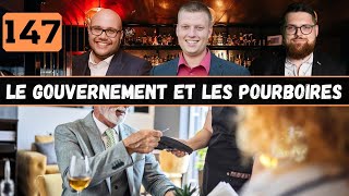 147  Le gouvernement et les POURBOIRES [upl. by Donela]