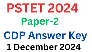 PSTET 2024CDP Paper 2 answer key1 December 2024Scientia by aman [upl. by Yrogiarc]