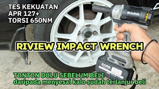 TES KEKUATAN DAN RIVIEW IMPACT WRENCH APR 127 650NM HARGA 400RIBUAN [upl. by Luing239]