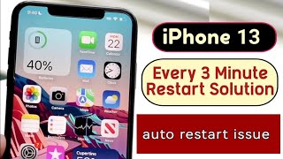 iPhone 13 Every 3 Minute Restart Solution 2024  iPhone 13 Auto Restart Fixed [upl. by Aronle518]