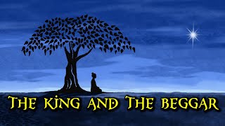 The King And The Beggar  an inspirational story [upl. by Frederick]