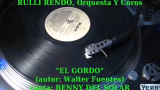 RULLI RENDO Orquesta Y Coros  El Gordo 33rpm KDT [upl. by Thibaut]