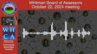 Whitman Board of Assessors  October 22 2024 meeting [upl. by Bettzel240]