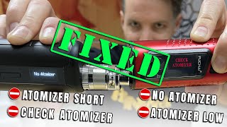 Check Atomizer  Atomizer Short  No Atomizer  Atomizer Low Error Messages Troubleshooting amp Fix [upl. by Claudio924]