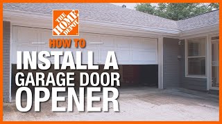 How to Install a Garage Door Opener  The Home Depot [upl. by Rosanne]