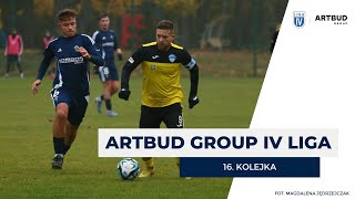 MAGAZYN ARTBUD GROUP IV LIGI  16 Kolejka 202425 [upl. by Euqina]