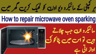 How to Repair Microwave Oven Sparking Inside  YZ Elctronics [upl. by Diet]