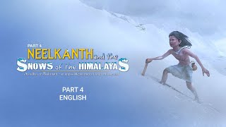 SSC4  English  Neelkanth and the Snows of the Himalayas Shri Swaminarayan Charitra  Pt 4 [upl. by Emmit]