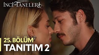 İnci Taneleri – 25 Bölüm Tanıtım 2 [upl. by Spearing699]