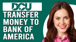 How To Transfer Money From DCU To Bank Of America How To Send Money From DCU To Bank Of America [upl. by Haisa]