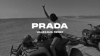 Prada  Cassö Edit Valexus Remix [upl. by Ateuqal]