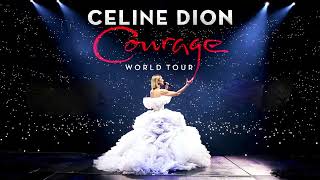 Celine Dion  Courage Tour ReEnvisioned Because You Loved Me [upl. by Ardiedal]