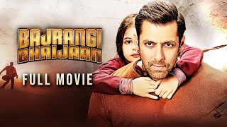 Bajrangi Bhaijaan 2015 Hindi Full Movie  Starring Salman Khan Kareena Kapoor [upl. by Dacie]