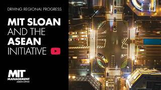 A Partnership of Promise The MIT Sloan ASEAN Initiative [upl. by Atews]