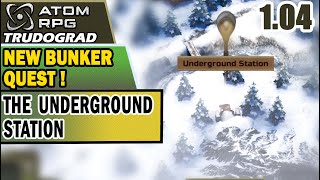 Atom RPG Trudograd 104  NEW underground station quest  Bunker guide step by step and GSHG Minigun [upl. by Parker]