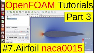 OpenFOAM Tutorials Airfoil naca0015 Part3 Solver 07 [upl. by Asyen]