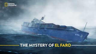 The Mystery of El Faro  Witness to Disaster  हिंदी  Full Episode  S1  E4  Nat Geo [upl. by Noakes]