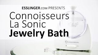 Connoisseurs La Sonic Jewelry Bath  DISCONTINUED [upl. by Ennasus]