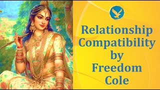 Relationship Compatibility by Freedom Cole [upl. by Sculley429]