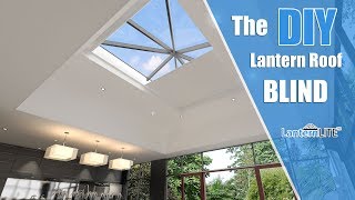 Roof Lantern Blind  Orangery Flat Roof Blind  0800 008 6293 [upl. by Gnues479]