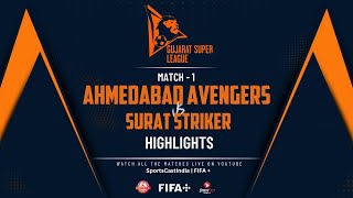 MATCH 1 HIGHLIGHTS  AHMEDABAD AVENGERS VS SURAT STRIKERS  GUJARAT SUPER LEAGUE [upl. by Kahaleel]